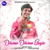 About Dhima Dhima Sanja Song